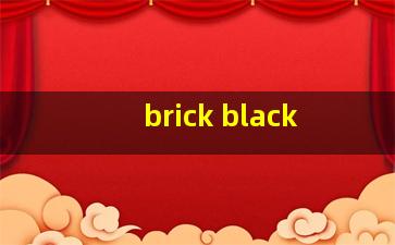 brick black